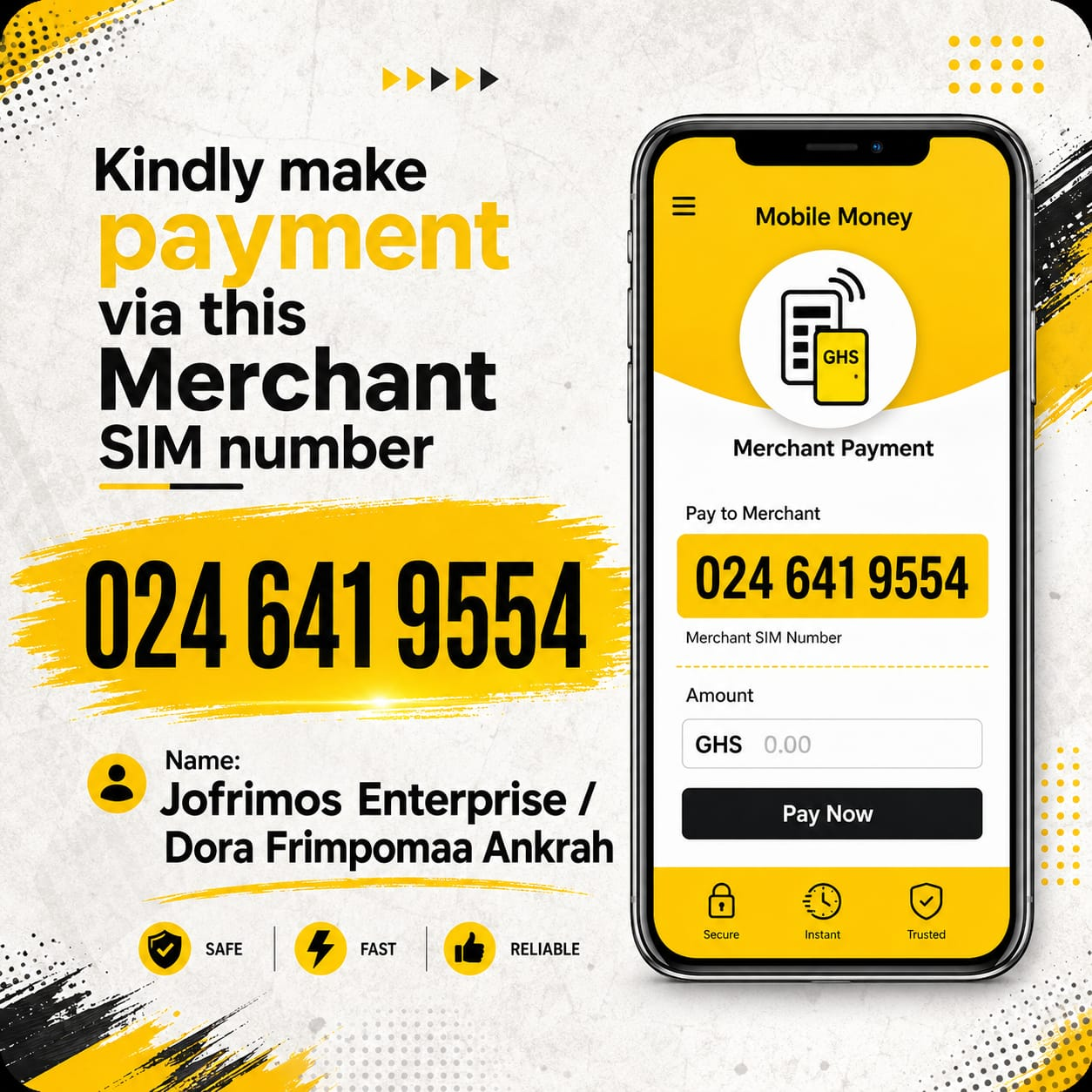 Merchant payment instructions: SIM 024 641 9554, account name Jofrimos Enterprise or Dora Frimpomaa Ankrah